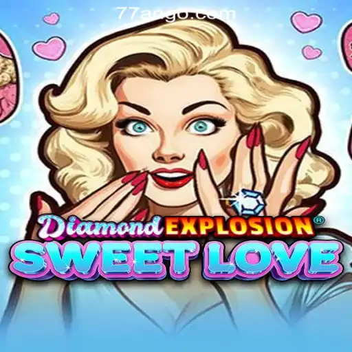 Experience the Thrill of DiamondExplosionSweetLove