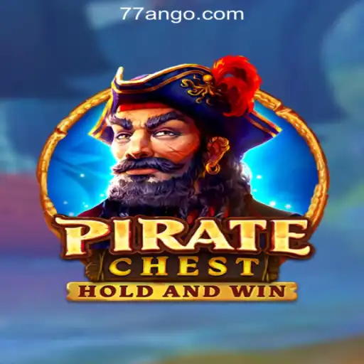 Exploring PirateChest: A Treasure of Excitement in 77AN.COM Oficial Slots Brasil #1