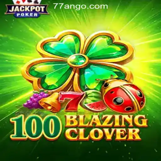Discover 100BlazingClover: The Ultimate Gaming Experience